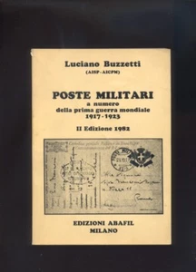 Luciano Buzzetti - Le poste militari a numero prima guerra mondiale 1917-1923 R - Foto 1 di 1