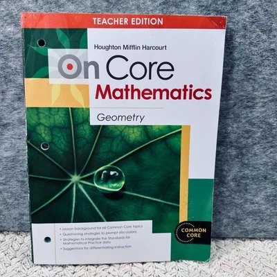On Core Mathematics Geometry Teacher Edition By Houghton Mifflin Harcourt - Image 1 of 4