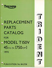 1974 Triumph Trident 750, T150 V, OEM, Parts Manual, Unissued