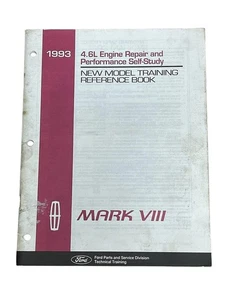 1993 LINCOLN CONTINENTAL MARK VIII 4.6L ENGINE REPAIR PERFORMANCE SHOP MANUAL  - Picture 1 of 1