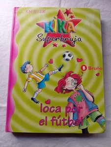 KIKA SUPERBRUJA LOCA POR EL FUTBOL USADO KNISTER -BRUÑO ESPAÑOL - Picture 1 of 5