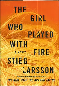 The Girl Who Played with Fire by Stieg Larsson-First United States Edition/DJ - Picture 1 of 1