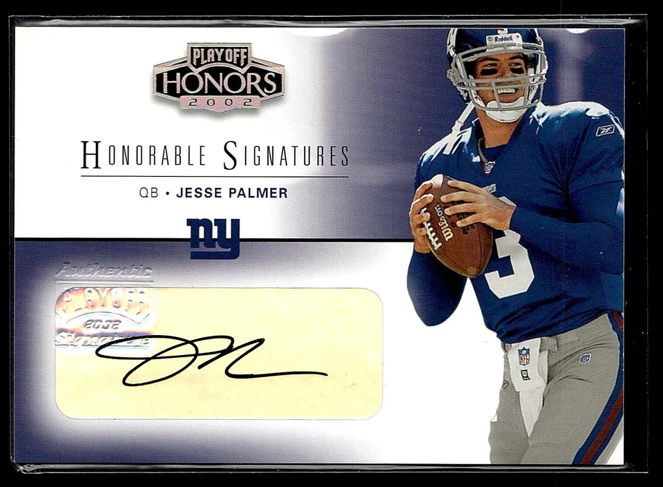 2002 PLAYOFF HONORS HONORABLE SIGNATURES JESSE PALMER AUTOGRAPH NY GIANTS HS-11 - Image 1 of 3
