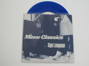 MINOR CLASSICS Sign Language 7" BLUE VINYL japan reissue UK PUNK POWER POP NEW - Picture 1 of 1