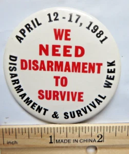We Need Disarmament To Survive vtg pin button pinback 1981 arms race nuclear war - Picture 1 of 3