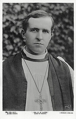 POSTCARD  RELIGION  DR C G LANG  - BISHOP OF STEPNEY - Image 1 of 2