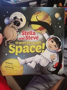 Stella and Steve Travel Through Space! by James Duffett-Smith (2014, Picture... - Picture 1 of 9