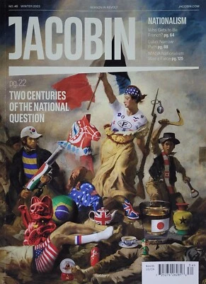 TWO CENTURIES OF THE NATIONAL QUESTION Winter 2023 JACOBIN Magazine NATIONALISM Foto 1 de 4
