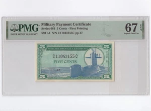VIETNAM WAR- Military Payment Certificates 5 Cents P-M75 Series 681 PMG 67 EPQ - Picture 1 of 2