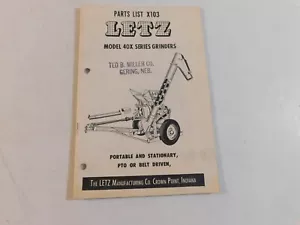 LETZ PARTS LIST X103 MODEL 40X SERIES GRINDERS PORTABLE PTO BELT DRIVE BROCHURE - Picture 1 of 7
