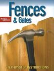 Fences & Gates [Better Homes and Gardens Home] by Better Homes and Gardens , pap