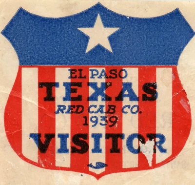 1939 El Paso Texas Red Cab Co Visitor Luggage Travel Label Sticker Juarez Mexico - Image 1 of 3