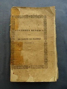 BORBONICA-GRANATA-ECONOMIA RUSTICA PER LO REGNO DI NAPOLI-PASCA 1830-SOLO VOL I - Picture 1 of 8