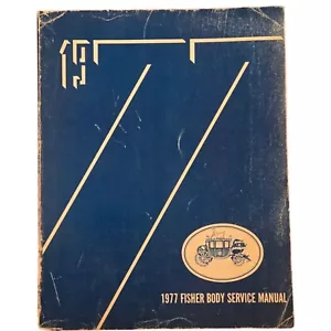 1977 Fisher Body Service Manual By GM For Cars Vintage Automotive Book - Bild 1 von 17