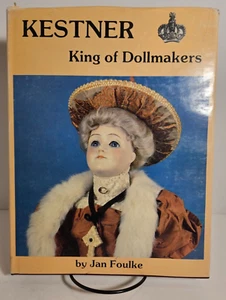 Kestner King of Dollmakers by Jan Foulke, 1982 Hobby House Press - Imagen 1 de 12