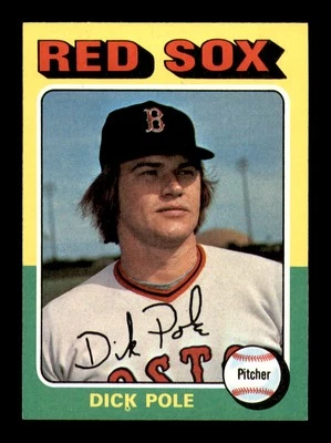 1975 Topps #513 Dick Pole NM or BETTER - Image 1 of 2