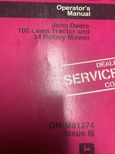 John Deere 100 Lawn Tractor & 34 Rotary Mower Operator Manual OM-M81274 NOS - Picture 1 of 8