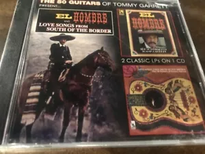El Hombre/Love Songs South of the Border The 50 Guitars of Tommy Garrett cd NEW - Picture 1 of 2