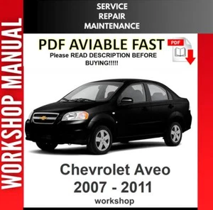 CHEVROLET AVEO 2007 2008 2009 2010 2011 SERVICE REPAIR WORKSHOP MANUAL - Picture 1 of 1