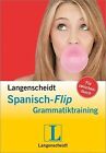 Langenscheidt Spanisch-Flip Grammatiktraining | Buch | Zustand akzeptabel