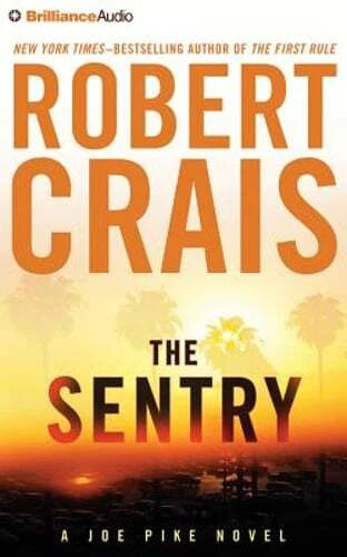 The Sentry by Robert Crais: New Audiobook - Image 1 of 1