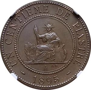 French Indochina 1895 "UN CENTIEME DE PIASTRE" NGC MS62 *Rare, Mintage 290,000 - Picture 1 of 3
