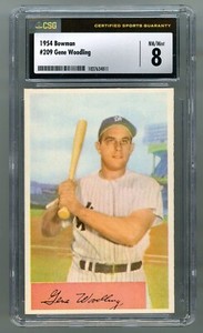 1954 Bowman #209 Gene Woodling CSG 8 NM/MINT #1027634011