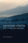 Sana Haroon Frontier Of Faith (Paperback) (Uk Import)