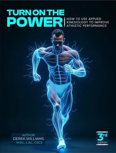 TURN ON THE POWER: ANGEWANDTE KINESIOLOGIE / SPORTLICHE LEISTUNGSLEHRBUCH, 3. AUSGABE - Bild 1 von 10