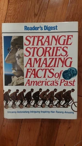 Strange Stories, Amazing Facts of America's Past by Reader's Digest Editors - Bild 1 von 3