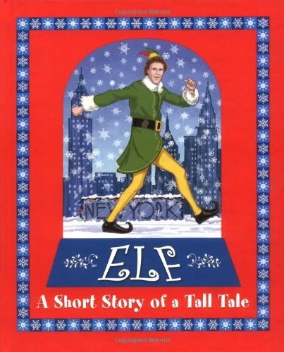 Elf: A Short Story of a Tall Tale (Hardcover)New - Image 1 of 1