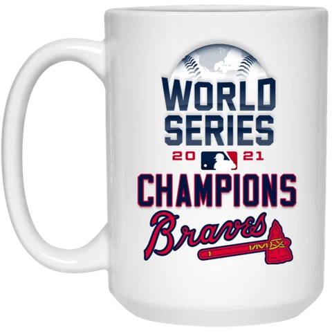 World Series 2021 Champions Atlanta Braves v3 White 15 oz Ceramic Coffee Mug Cup Cover