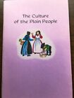 Culture Of The Plain People And The Peaceful People: 2 Scare Booklets On Amish