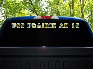 USS PRAIRIE AD 15 Decal US NAVY Military USN S01 MADE IN U.S.A. - Picture 1 of 6