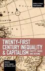 Twenty-First Century Inequality &amp; Capitalism : Piketty, Marx and Beyond, Pape...