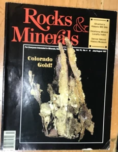 Rocks & Minerals Magazine July/August 1997 - Colorado Gold - Foto 1 di 2