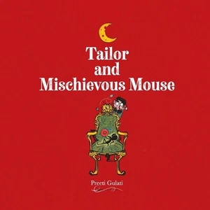 Tailor and Mischievous Mouse by Preeti Gulati Paperback Book - Picture 1 of 1