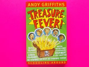TREASURE FEVER! - SCHOOLING AROUND SERIES By ANDY GRIFFITHS **LIKE NEW - Picture 1 of 3