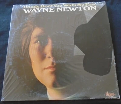 WAYNE NEWTON, Daddy Don't You Walk So Fast USA New Old Stock Sealed LP - Image 1 of 2