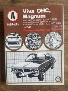 VAUXHALL VIVA OHC, MAGNUM & FIRENZA 1970-1979 AUTOBOOKS WORKSHOP MANUAL VGC - Picture 1 of 5