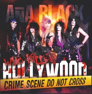 ANA BLACK - Who Killed Hollywood (LIM. 200 DCD*CAN HAIR / GLAM METAL 1985 – 1993 - Picture 1 of 1