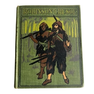 robinson crusoe by daniel defoe Vintage 1899 Hardcover Book - Picture 1 of 6