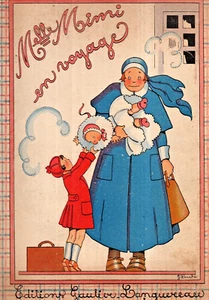 Mll MIMI EN VOYAGE. Illustrations Jacqueline J. Duché. Gautier-Languereau 1932 - Picture 1 of 1