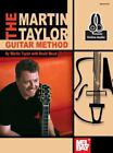 The Martin Taylor Guitar Method, Taylor, Martin,Mead, David, 9780786691494