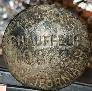 VNTG 1934-1935 CALIFORNIA Chauffeur Badge #108723 Silver Tone Tarnished Metal - Picture 1 of 5