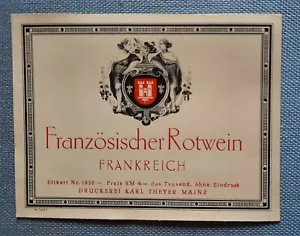 altes Flaschenetikett Etikett Französischer Rotwein Frankreich Theyer Mainz - Bild 1 von 2