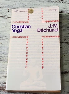 Christian Yoga (1972 Perennial Edition) – J.-M. Déchanet, Papeback - Picture 1 of 2