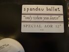 Spandau Ballet Only When You Leave 2 Mixes Us Dj 12"