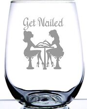 Manicurist Put Polish On It! Laser Etched Engraved Wine Glass, This GET Clear 