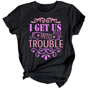 Damen-T-Shirt I Get Us Into Trouble Best Friends Day Bestie BFF #BFD - Bild 1 von 32